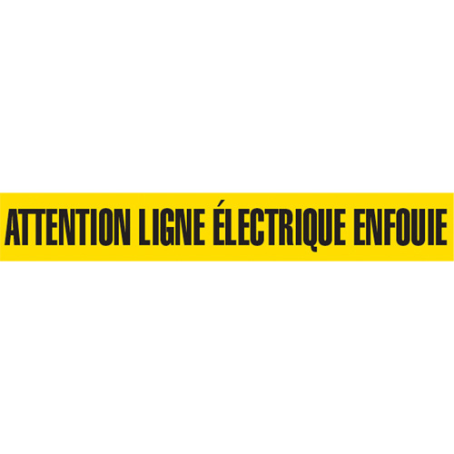 "Attention Ligne &eacute;lectrique Enfouie" Barricade Tape, French, 3" W x 1000' L, Black on Yellow SPOC Demo