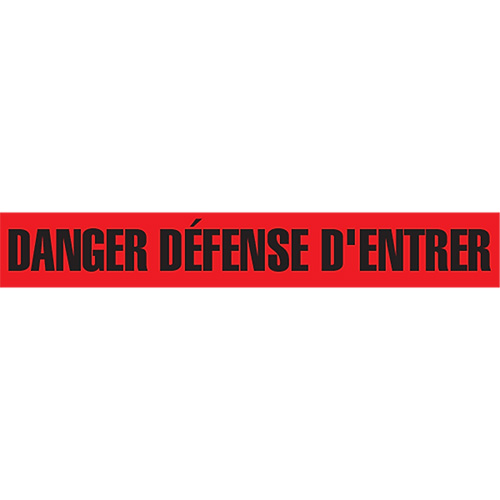Ruban pour barricade "Danger D&eacute;fense D'Entrer", Français, 3" la x 1000' lo, 2 mils, Noir/rouge SPOC Demo