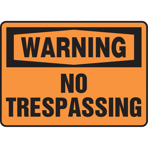 "No Trespassing" Sign, 10" x 14", Vinyl, English SPOC Demo