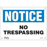 "No Trespassing" Sign, 7" x 10", Aluminum, English SPOC Demo