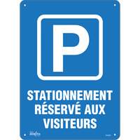"Stationnement r&eacute;serv&eacute; aux visiteurs" Sign, 10" x 14", Plastic, French with Pictogram SPOC Demo
