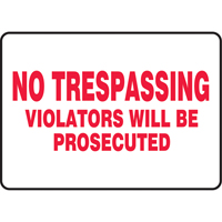 "No Trespassing" Sign, 10" x 14", Vinyl, English SPOC Demo