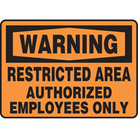 "Restricted Area" Sign, 10" x 14", Vinyl, English SPOC Demo
